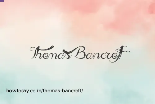 Thomas Bancroft