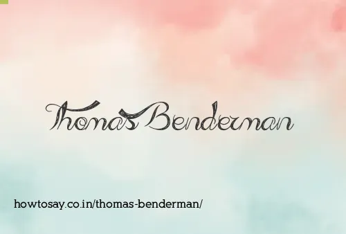 Thomas Benderman