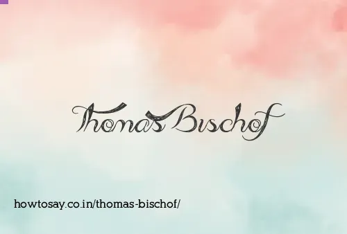 Thomas Bischof