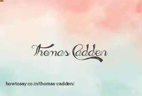 Thomas Cadden