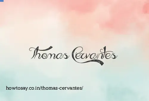 Thomas Cervantes