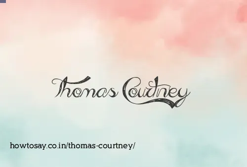 Thomas Courtney