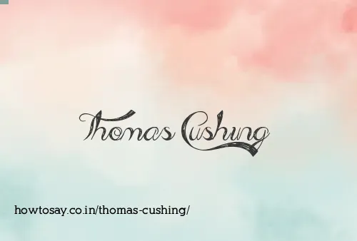 Thomas Cushing