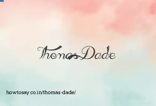 Thomas Dade