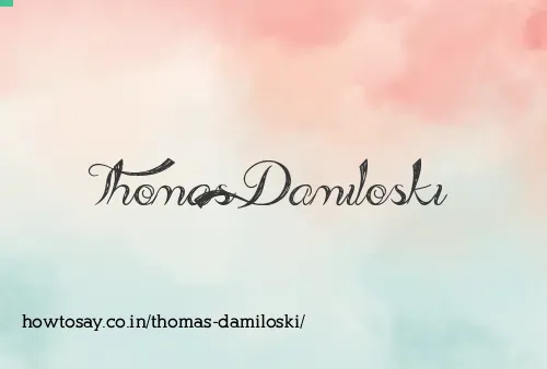 Thomas Damiloski