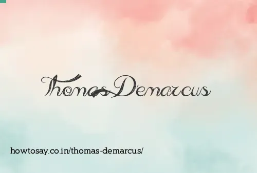 Thomas Demarcus