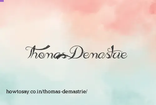 Thomas Demastrie