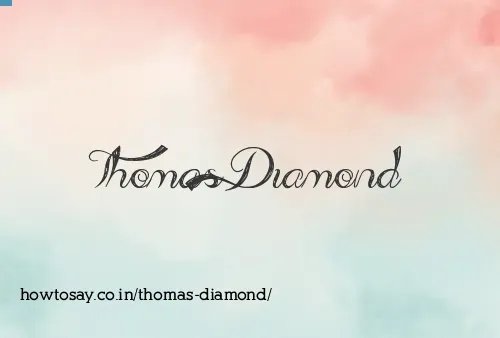 Thomas Diamond