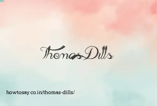 Thomas Dills
