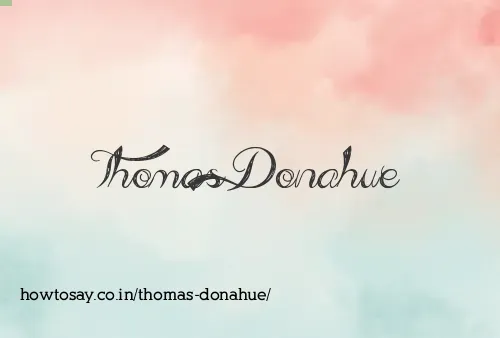 Thomas Donahue