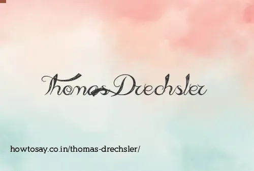 Thomas Drechsler
