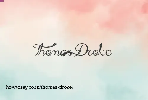 Thomas Droke