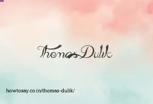 Thomas Dulik