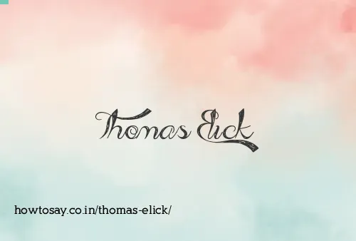 Thomas Elick
