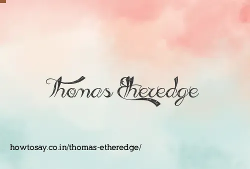 Thomas Etheredge