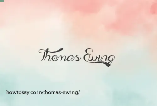 Thomas Ewing