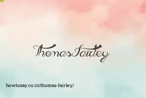 Thomas Fairley