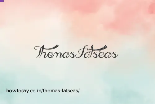 Thomas Fatseas