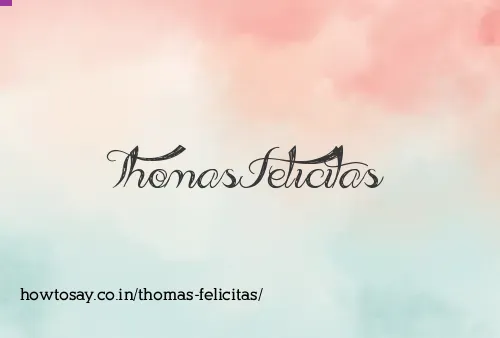 Thomas Felicitas