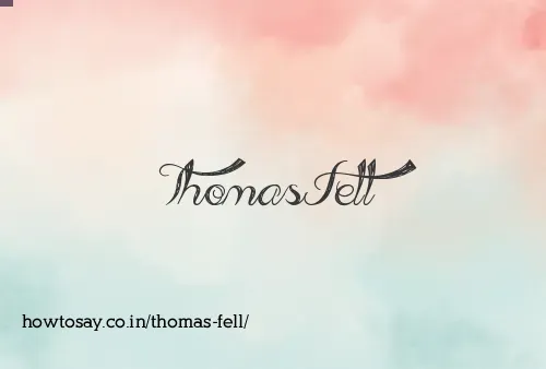 Thomas Fell