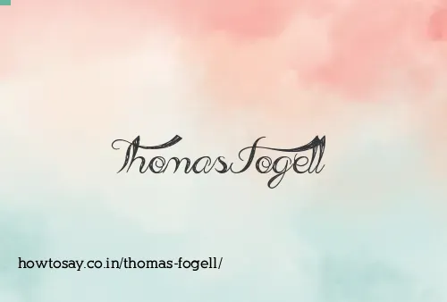 Thomas Fogell