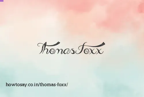 Thomas Foxx