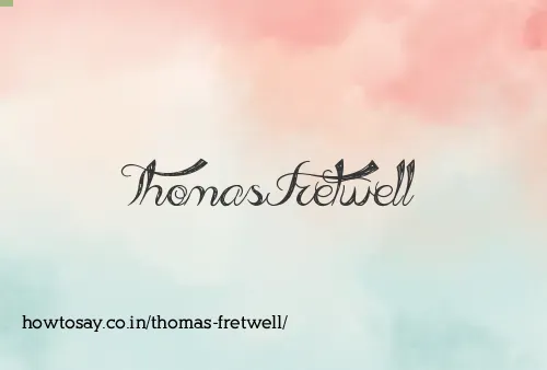Thomas Fretwell