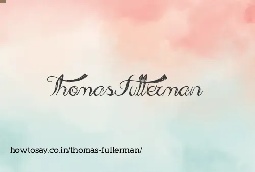 Thomas Fullerman
