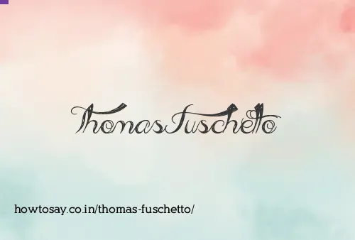 Thomas Fuschetto