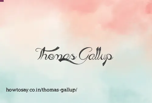 Thomas Gallup
