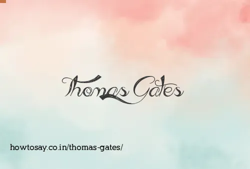 Thomas Gates