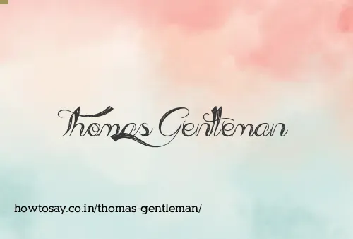 Thomas Gentleman