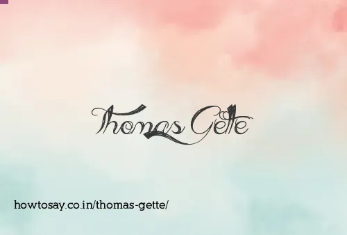 Thomas Gette