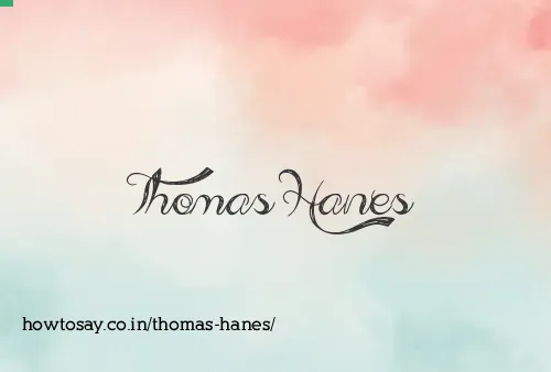 Thomas Hanes