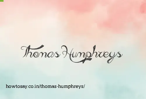 Thomas Humphreys