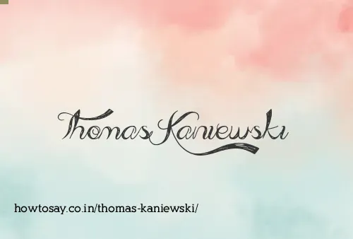 Thomas Kaniewski
