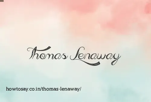 Thomas Lenaway