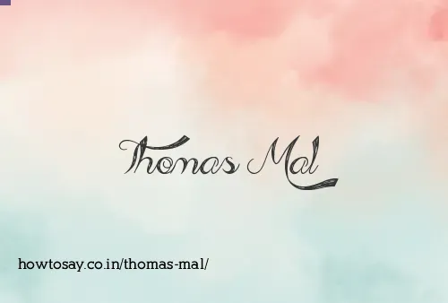 Thomas Mal