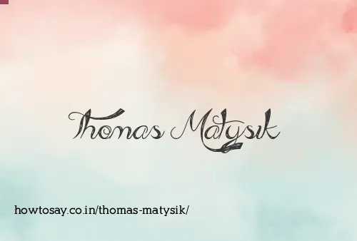 Thomas Matysik