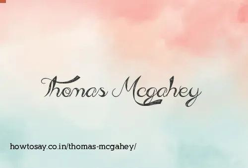 Thomas Mcgahey