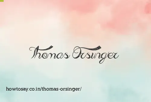 Thomas Orsinger