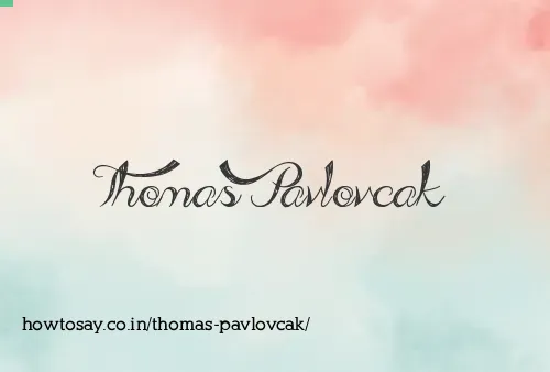 Thomas Pavlovcak