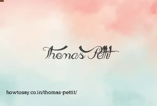 Thomas Pettit