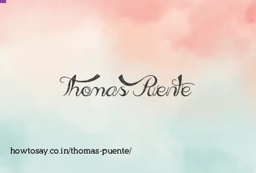 Thomas Puente