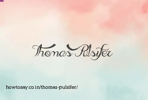 Thomas Pulsifer