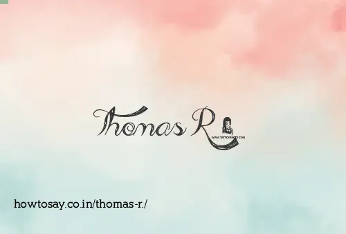 Thomas R.