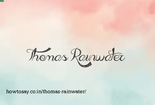 Thomas Rainwater