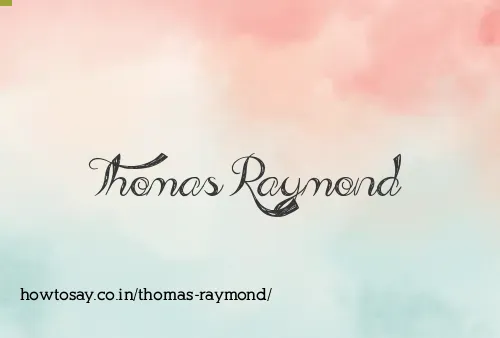 Thomas Raymond