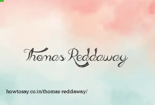 Thomas Reddaway