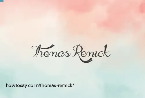 Thomas Remick